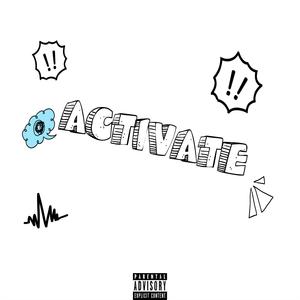 Activate