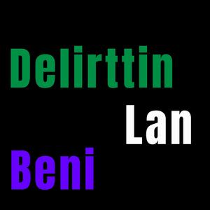 Delirttin Lan Beni