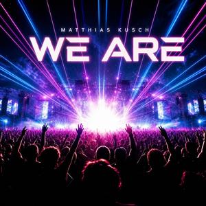 We Are