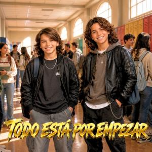 Todo esta por empezar (feat. Dylan y Aram music)