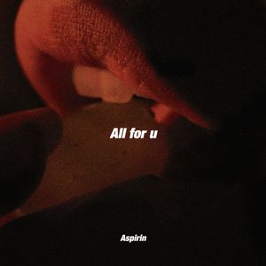 All for u