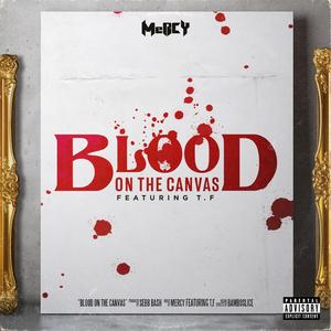 Blood On The Canvas (feat. T.F)