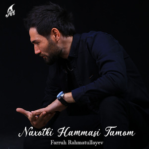 NAXOTKI HAMMASI TAMOM