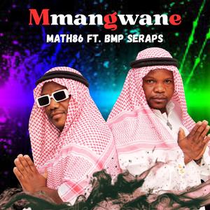 Mmangwane (feat. BMP Seraps)