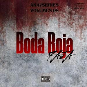 BODA ROJA (Ak47series Volumen 08)