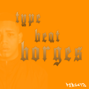 Borges Type Beat
