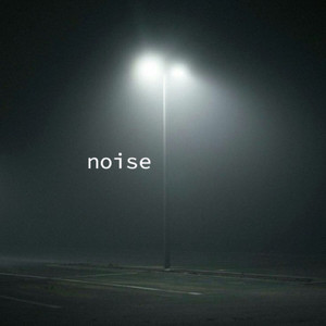 Noise