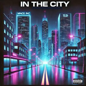In The City (feat.T.D)
