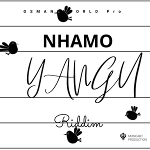 Nhamo Yangu Riddim