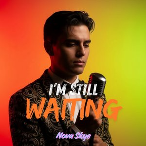 I'm Still Waiting