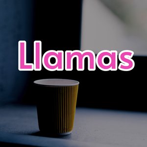 Llamas