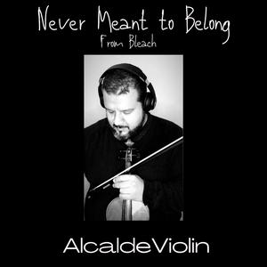 Never Meant to Belong (Violin)