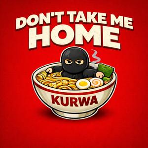 Don't Take Me Home