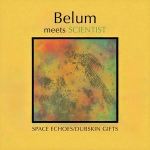 Dubskin Gifts (Scientist Remix)