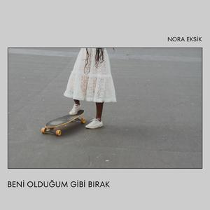 Beni Olduğum Gibi Bırak