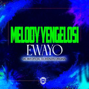 Melody Yengelosi Ewayo