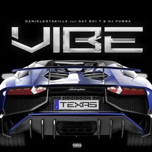 Vibe (feat. Dat Boi T & Dj Pumba)