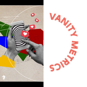Vanity Metrics
