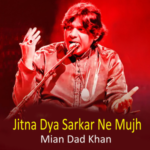 Jitna Dya Sarkar Ne Mujh