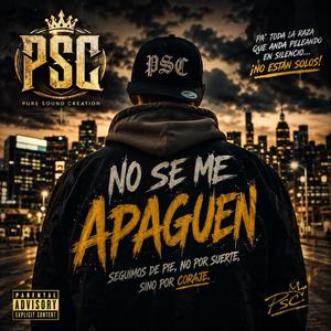 NO SE ME APAGUEN