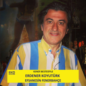 Efsanesin Fenerbahçe (Kendi Bestesiyle)