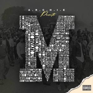 Motivation (feat. Ill-Minded Tazz)