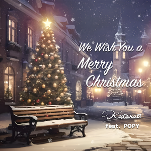 We Wish You a Merry Christmas feat.POPY