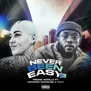 Never Been Easy 2