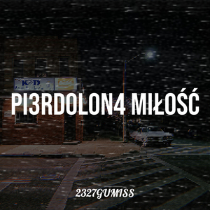 Pi3rdolon4 Miłość