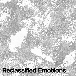 Reclassified Emotions