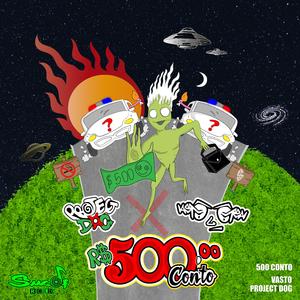 500 Conto (feat. Project Dog)