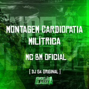 Montagem Cardiopatia Milítrica