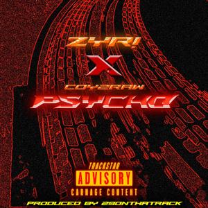 PSYCKO (feat. Coy2raw)