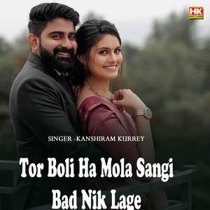 Tor Boli Ha Mola Sangi Bad Nik Lage