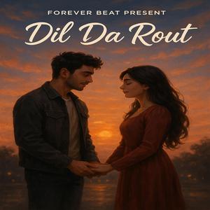Dil Da Route