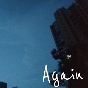 Again（Reimagined）