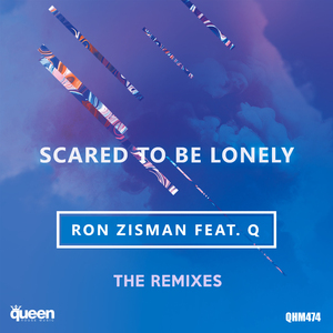 Scared to Be Lonely (Javier Contreras & Miguel Cervantes Remix)