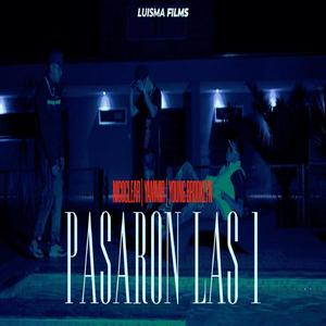 Pasaron Las 1