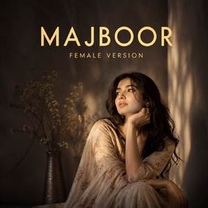 Majboor (Female Version)