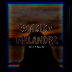Bandida Malandra (Traplove)