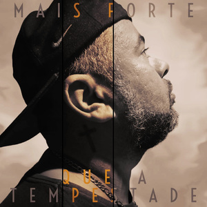 Mais Forte Que a Tempestade.