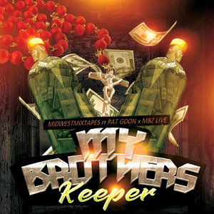My Brothers Keeper (feat. Pat Goon & Mbz Live)