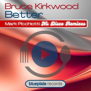 Better (Mark Picchiotti Extended Nu Disco Remix)