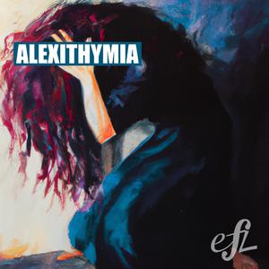 Alexithymia