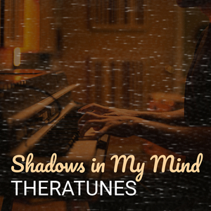 Shadows in My Mind