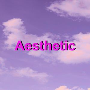 Aesthetic