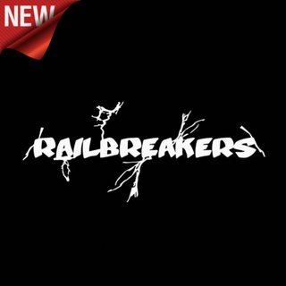 〖厂牌〗RailBreakers