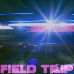 Field Trip