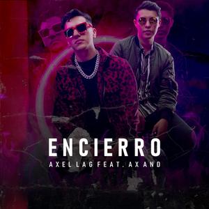 Encierro (feat. AX AND)
