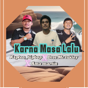KARNA MASA LALU